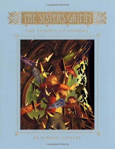 The Council of Mirrors by Michael Buckley