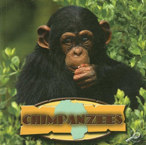Chimpanzees (Amazing Apes (Discovery Library)) by David Armentrout