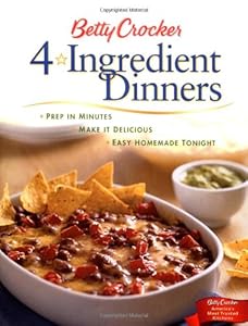 Betty Crocker 4-Ingredient Dinners
