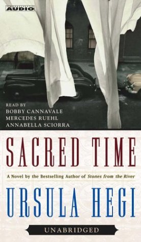 Sacred Time: A Novel by Ursula Hegi