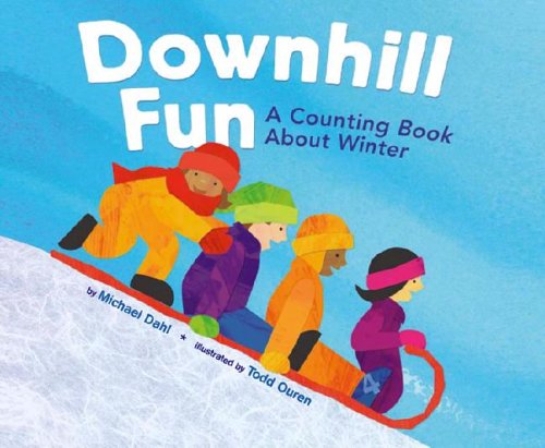 Downhill Fun: A Counting Book About Winter (Know Your Numbers) by Michael Dahl