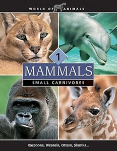 Mammals (World of Animals (Danbury, Conn.).)