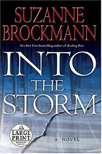 Into the Storm (Troubleshooters, Book 10) by Suzanne Brockmann