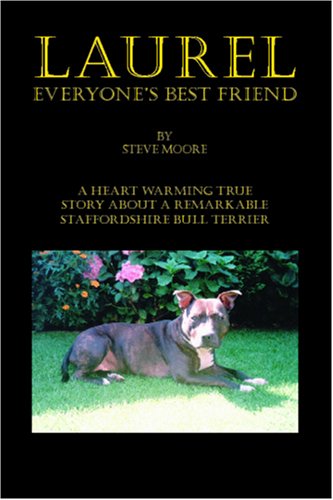 Laurel: Everyone's Best Friend by Steve Moore