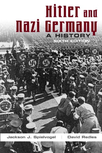 Hitler and Nazi Germany (6th Edition) by Jackson J. Spielvogel