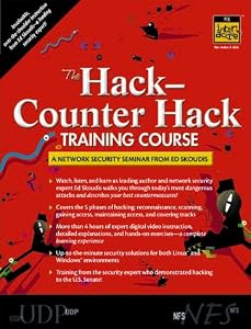 The Hack-Counter Hack Training Course: A Network Security Seminar from Ed Skoudis (Video Course) by Ed Skoudis