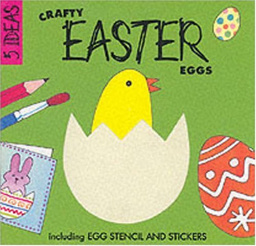 Crafty Easter Eggs (Five Ideas Series) by Clare Beaton
