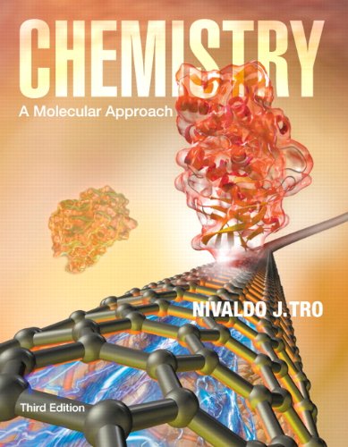 Chemistry: A Molecular Approach by Nivaldo J Tro