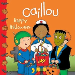 Caillou: Happy Halloween by Francine Allen  (Adapter),
