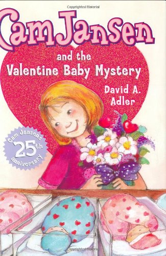 Cam Jansen and the Valentine Baby Mystery