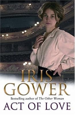 Act of Love (The Palace Theatre Trilogy, #1)