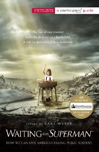 Waiting for "SUPERMAN": How We Can Save America's Failing Public Schools (Participant Guide Media) by Participant Media