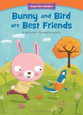 Bunny and Bird Are Best Friends: Making New Friends