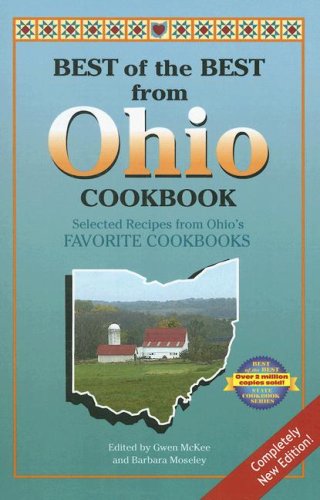 Best of the Best from Ohio Cookbook: Selected Recipes from Ohio's Favorite Cookbooks by Gwen McKee