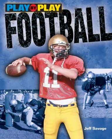 Play-By-Play Football by Jeff Savage