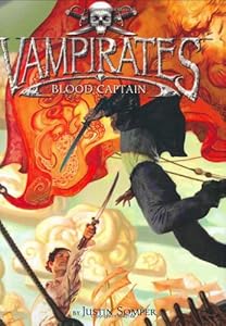 Blood Captain (Vampirates) by Justin Somper