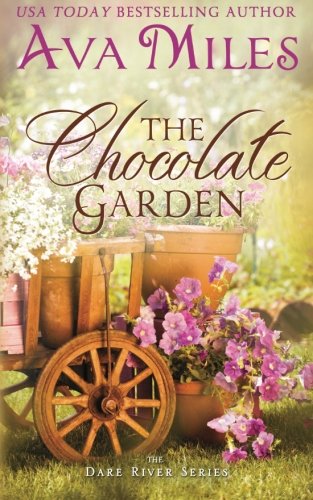 The Chocolate Garden by Ava Miles