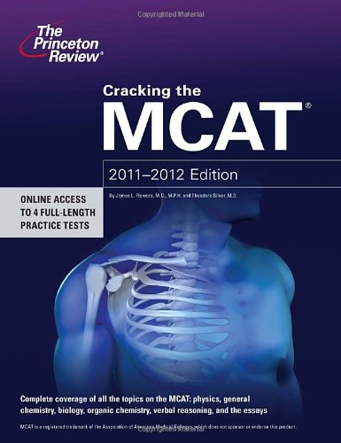 Cracking the MCAT, 2011-2012 Edition by Princeton Review