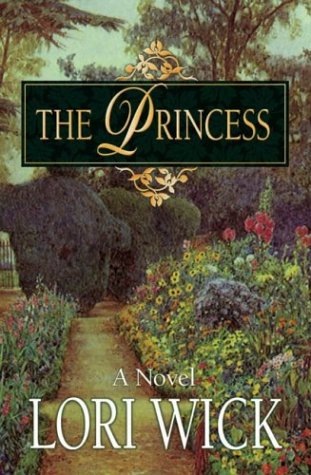 The Princess (Contemporary Romance) by Lori Wick