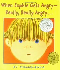 When Sophie Gets Angry...really, Really Angry