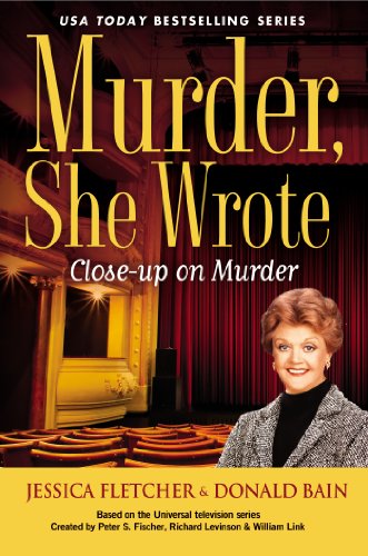 Murder, She Wrote: Close-Up On Murder by Jessica Fletcher
