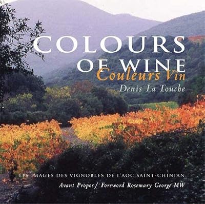 Colours of Wine/Couleurs Vin (English and French Edition)