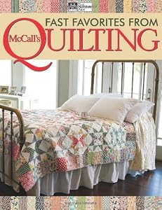 Fast Favorites from McCall's Quilting (That Patchwork Place)