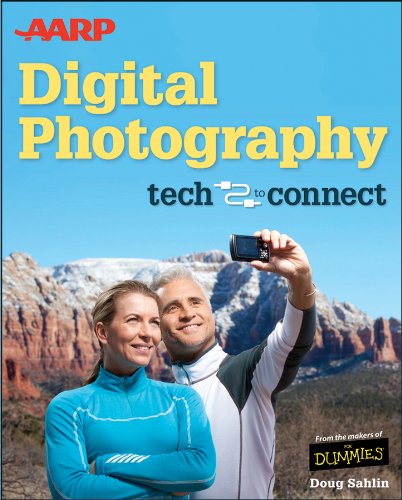 AARP Digital Photography: Tech to Connect by Doug Sahlin