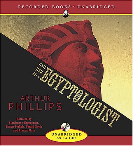 The Egyptologist by Arthur Phillips