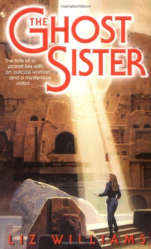 The Ghost Sister by Liz Williams