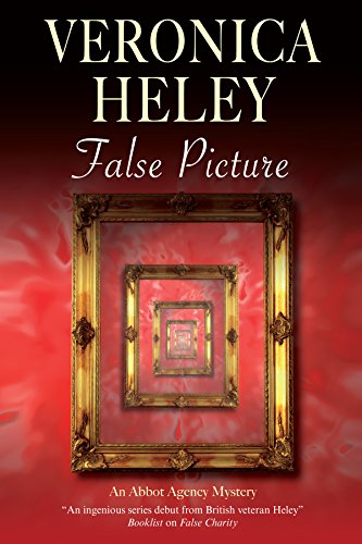 False Picture (The Abbot Agency, Book 2) by Veronica Heley