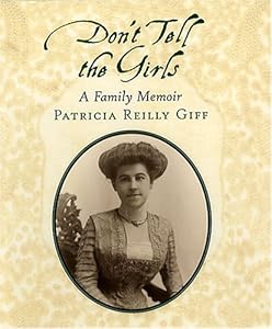 Don't Tell the Girls: A Family Memoir