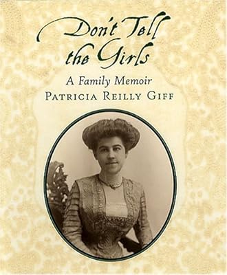 Don't Tell the Girls: A Family Memoir