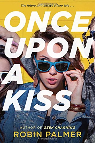 Once Upon a Kiss by Robin Palmer
