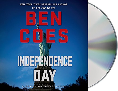 Independence Day A Dewey Andreas Novel By Ben Coes Ebay