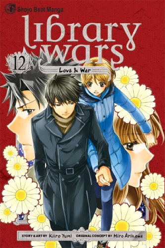 Library Wars: Love &amp; War, Vol. 12 by Kiiro Yumi