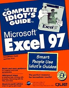 Complete Idiot's Guide to Microsoft Excel 97 (Complete Idiots Guide) by Inkwell The