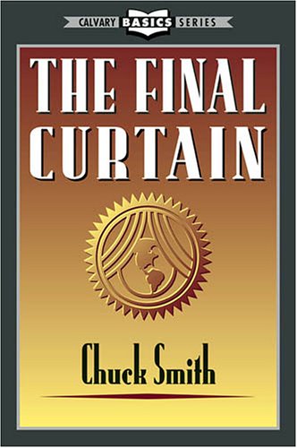 The Final Curtain by chuck Smith