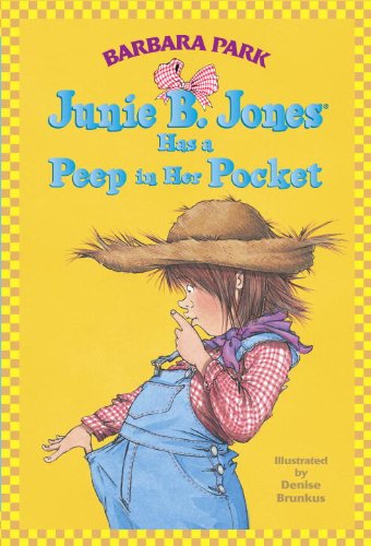 Junie B. Jones Has a Peep in Her Pocket (Junie B. Jones) by Barbara Park