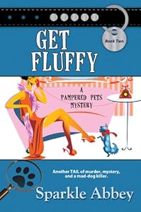 Get Fluffy (Pampered Pets Mysteries: Thorndike Press Large Print Clean Reads) by Sparkle Abbey
