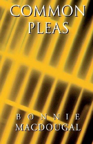 Common Pleas by Bonnie MacDougal
