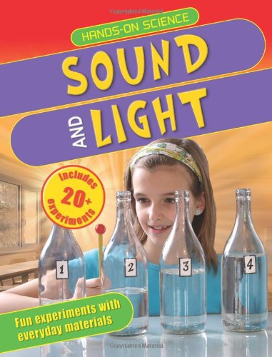 Hands-On Science: Sound and Light by Jack Challoner