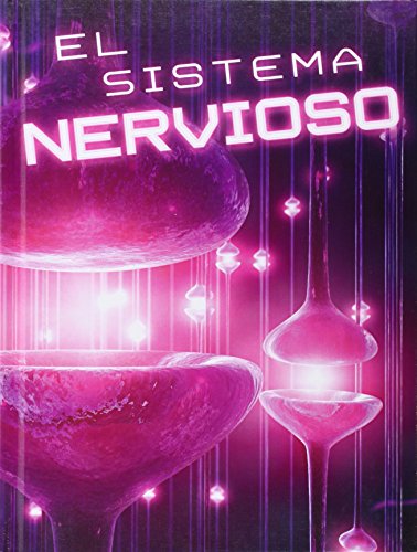 El Sistema Nervioso by Shirley Duke