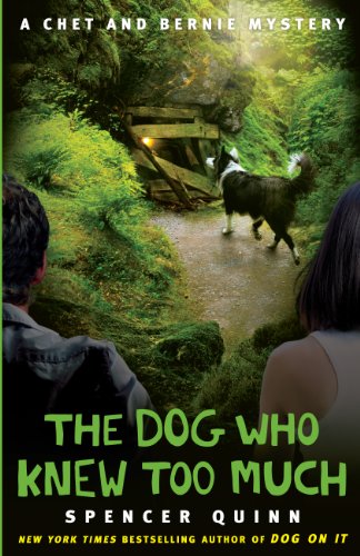 The Dog Who Knew Too Much by Spencer Quinn