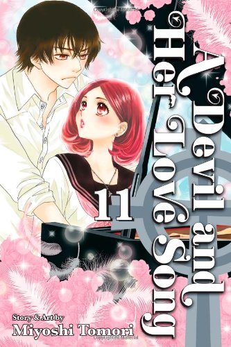 Devil and Her Love Song, Vol. 11 by Miyoshi Tomori