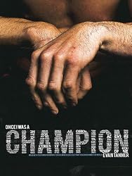 Once I Was A Champion