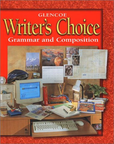 Glencoe Writer's Choice: Grammar and Composition Grade 7 by McGraw Hill