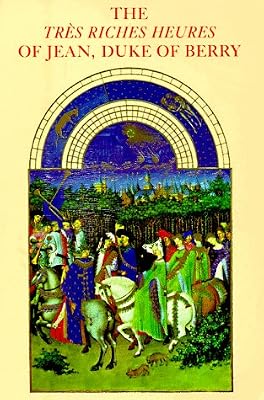 The Tres Riches Heures of Jean, Duke of Berry