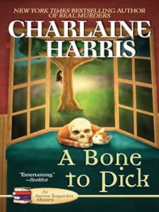 A Bone to Pick (Aurora Teagarden Mystery)