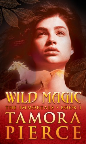 Wild Magic (The Immortals, Book 1) by Tamora Pierce